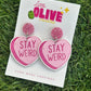 “Stay Weird” Heart Earrings – Perfect for Valentine’s Day 💖