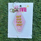 But Did You Die? Funny Gift Keychain for Friends & Teachers