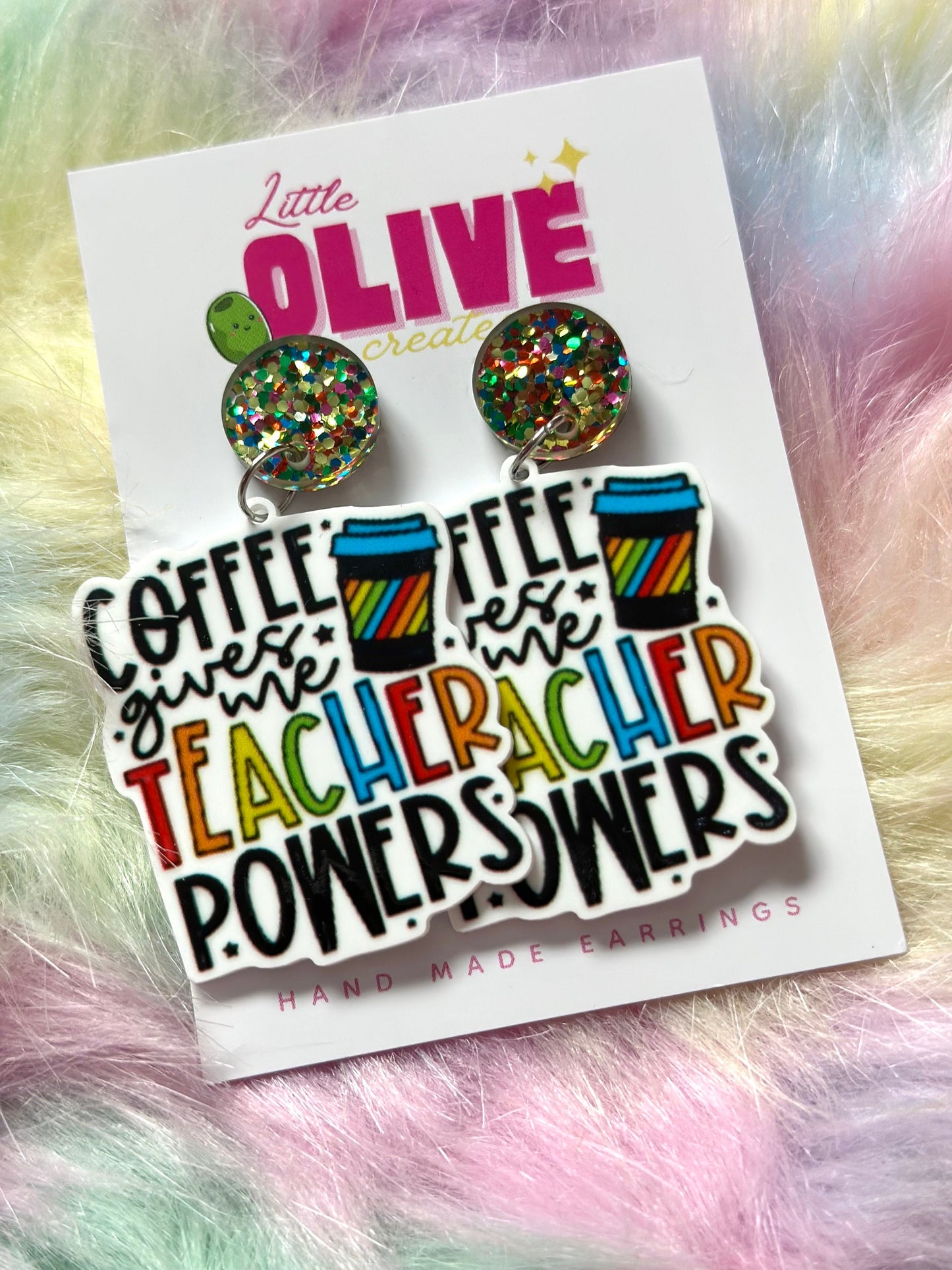 Teacher Earrings - 'Coffee Gives Me Teacher Powers' Dangle Earrings