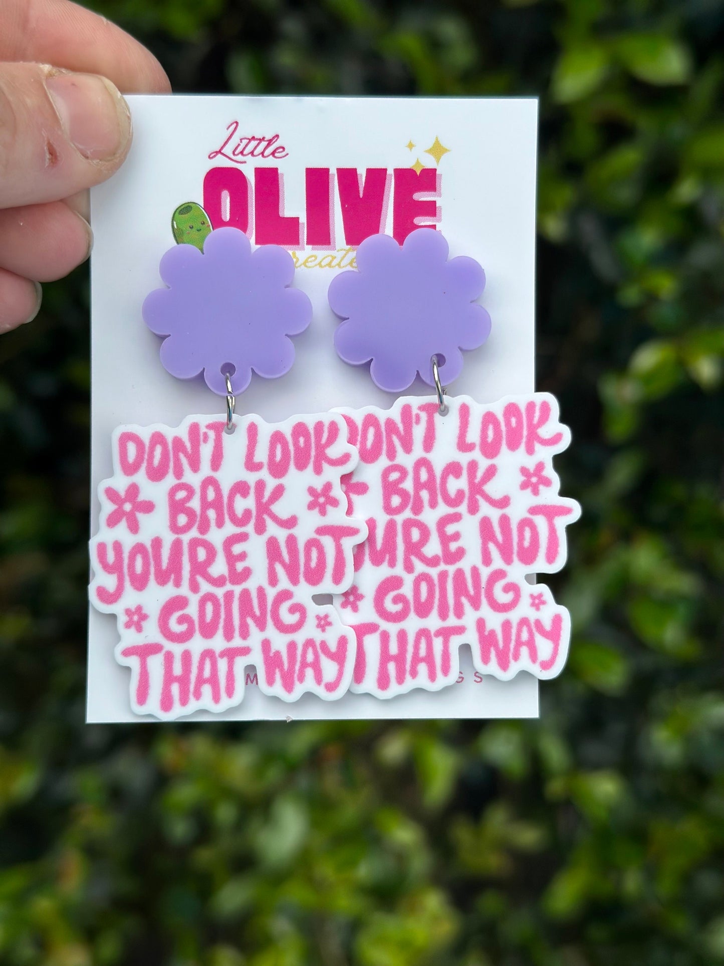 Teacher Earrings - 'Don't Look Back, You're Not Going That Way' Dangle Earrings