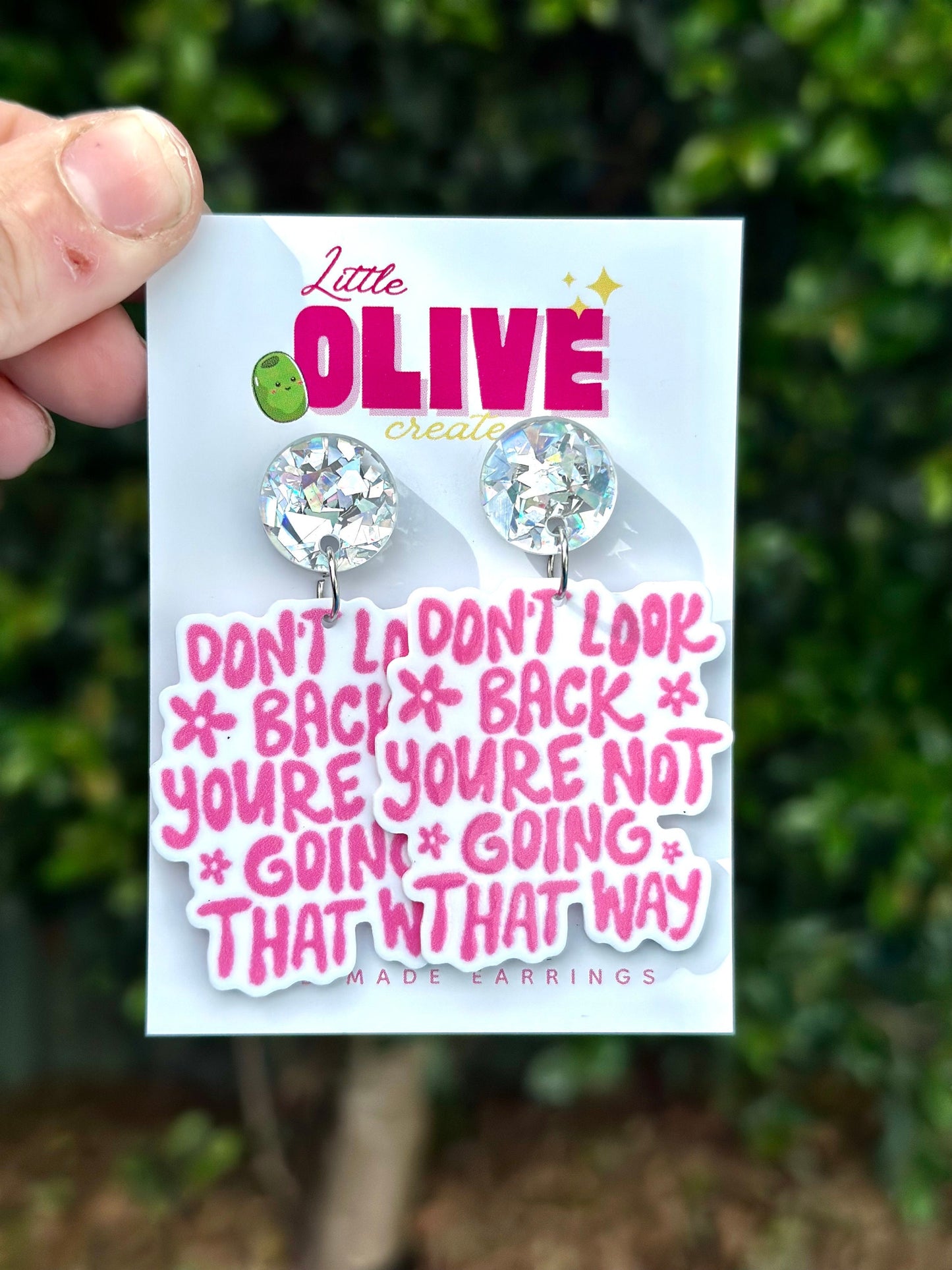 Teacher Earrings - 'Don't Look Back, You're Not Going That Way' Dangle Earrings