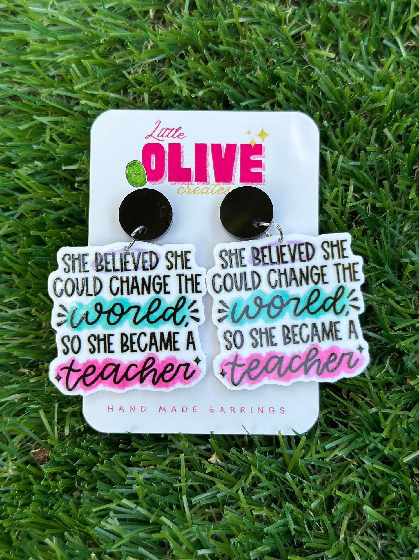 She Believed She Could' Teacher Earrings - Inspiring Educators