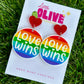 Statement 'Love Wins' Pride Earrings